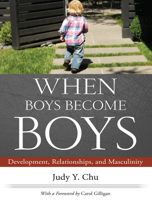 Title details for When Boys Become Boys by Chu, Judy Y. - Available
